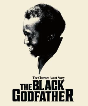 Huyền thoại Clarence Avant (The Black Godfather) [2019]