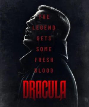 Huyền Thoại Dracula (Dracula) [2020]