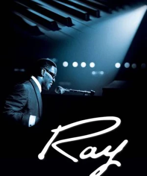 Huyền Thoại Ray Charles (Ray) [2004]