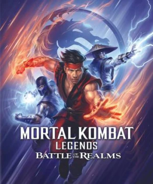 Huyền Thoại Rồng Đen: Cuộc Chiến Của Các Vương Quốc (Mortal Kombat Legends: Battle of the Realms) [2021]