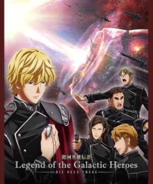 Huyền Thoại Về Những Anh Hùng Dải Ngân Hà: Die Neue These - Đột Kích (Legend of the Galactic Heroes: Die Neue These - Collision, Ginga Eiyuu Densetsu: Die Neue These - Gekitotsu) [2022]