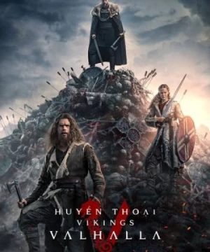 Huyền Thoại Vikings: Valhalla (Phần 1) (Vikings: Valhalla (Season 1)) [2022]