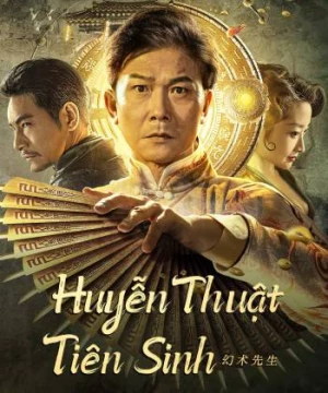 Huyễn Thuật Tiên Sinh (The Great Magician) [2023]