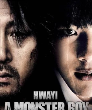 Hwayi: Sát Nhan Trang (Hwayi: A Monster Boy) [2013]