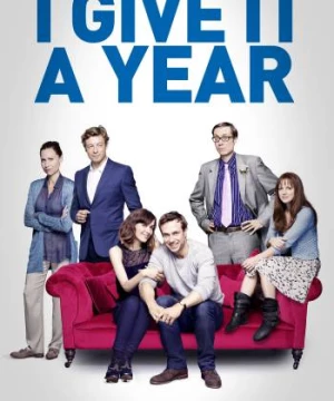 I Give It a Year (I Give It a Year) [2013]