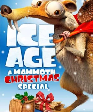 Ice Age: A Mammoth Christmas (Ice Age: A Mammoth Christmas) [2011]