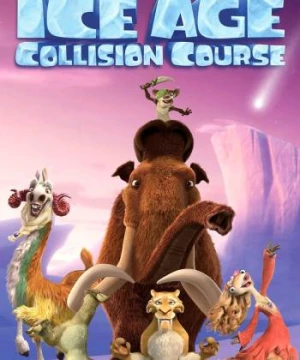 Ice Age: Collision Course (Ice Age: Collision Course) [2016]