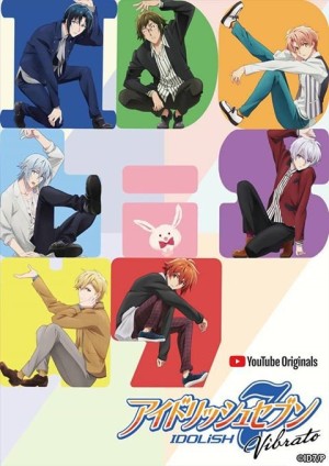 IDOLiSH7 Vibrato (Idolish Seven, IDOLiSH7: YouTube Originals) [2018]