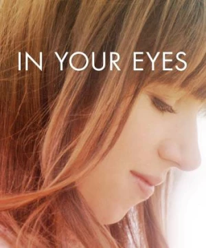 In Your Eyes (In Your Eyes) [2014]