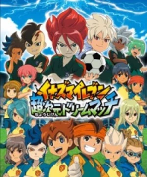 Inazuma Eleven: Chou Jigen Dream Match (Inazuma Eleven: Trận đấu giấc mơ siêu không gian) [2014]