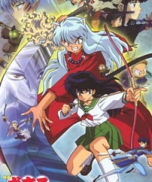 InuYasha: Mối Giao Cảm Vượt Thời Gian (Inuyasha The Movie: Affections Touching Across Time) [2001]