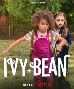 Ivy + Bean (Ivy + Bean) [2022]