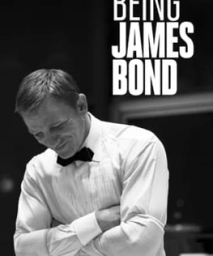 James Bond: Câu Chuyện Về Daniel Craig (Being James Bond: The Daniel Craig Story) [2021]