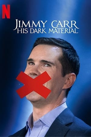 Jimmy Carr: Chất Hài Đen (Jimmy Carr: His Dark Material) [2021]