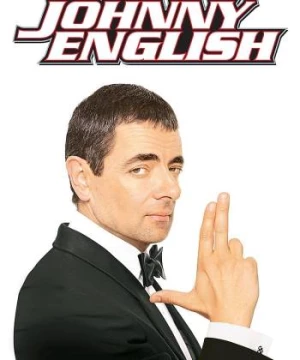 Johnny English: Điệp Viên Không Không Thấy (Johnny English) [2003]