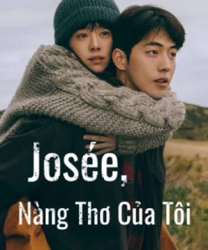 Josée, Nàng Thơ Của Tôi (Josée) [2020]