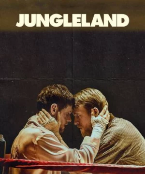 Jungleland (Jungleland) [2019]