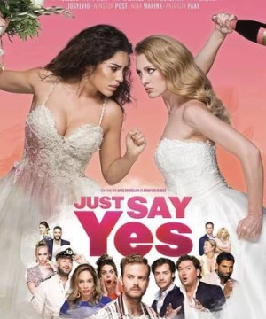 Just Say Yes (Just Say Yes) [2021]