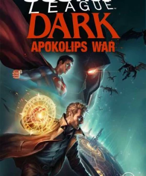 Justice League Dark: Apokolips War (Justice League Dark: Apokolips War) [2020]