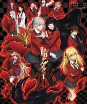 Kakegurui (Kakegurui: Compulsive Gambler, Gambling School) [2017]