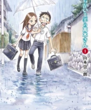 Karakai Jouzu no Takagi-san (Teasing Master Takagi-san, Skilled Teaser Takagi-san) [2018]