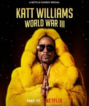 Katt Williams: Thế chiến III (Katt Williams: World War III) [2022]