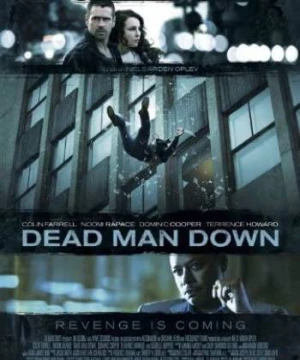 Ke Bao Thu (Dead Man Down) [2013]