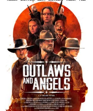 Kẻ Cướp Và Thiên Thần (Outlaws And Angels) [2016]