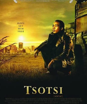 Kẻ Đầu Gấu (Tsotsi) [2005]