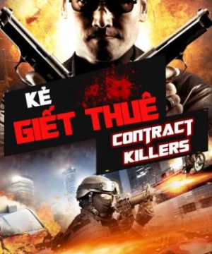 Kẻ Giết Thuê (Contract Killers) [2013]