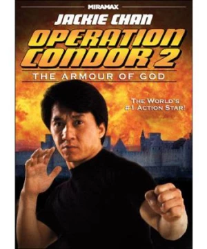 Kế hoạch Phi Ưng (Armour of God 2: Operation Condor) [1991]