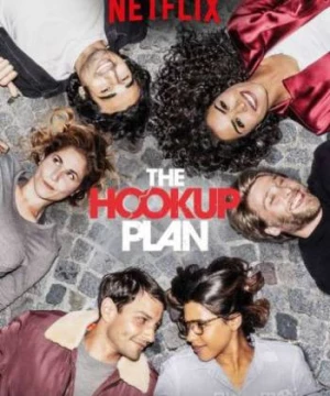 Kế hoạch tình yêu (Phần 1) (The Hook Up Plan (Season 1)) [2018]