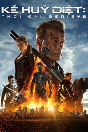 Kẻ Hủy Diệt: Thời Đại Genisys (Terminator Genisys) [2015]