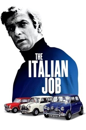 Kẻ phản ứng (The Italian Job) [1969]