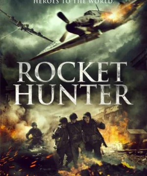 Kẻ Săn Hỏa Tiễn (Rocket Hunter) [2020]