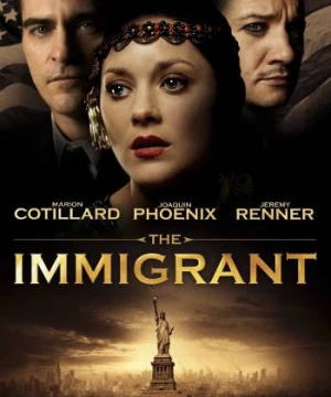 Kẻ Tha Hương (The Immigrant) [2013]