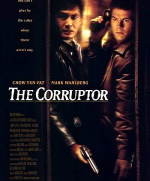 Kẻ Thất Bại (The Corruptor) [1999]