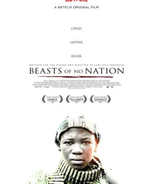 Kẻ thù không tổ quốc (Beasts of No Nation) [2015]