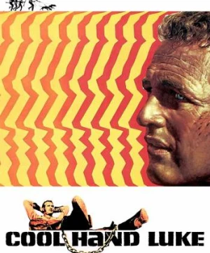 Kẻ Trơ Tráo (Cool Hand Luke) [1967]