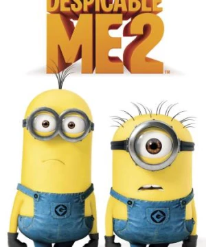 Kẻ trộm mặt trăng 2 (Despicable Me 2) [2013]