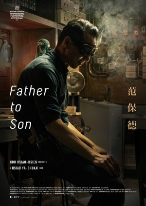 Điều Ước Của Cha (Father To Son) [2018]