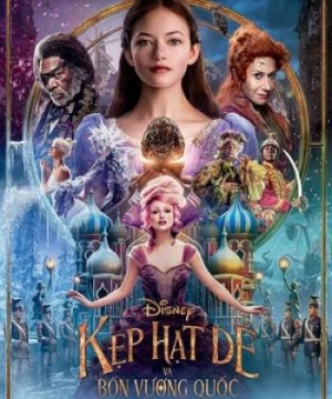 Kẹp Hạt Dẻ và Bốn Vương Quốc (The Nutcracker and the Four Realms) [2018]