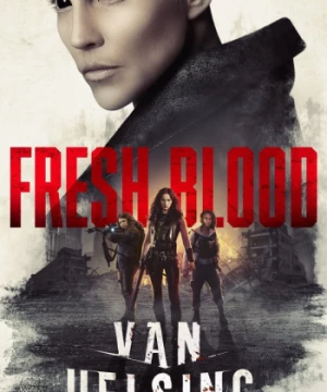 Khắc Tinh Ma Cà Rồng Phần 4 (Van Helsing Season 4) [2019]