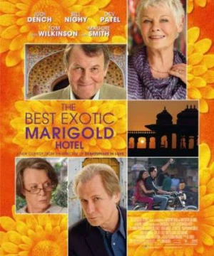 Khách Sạn Hoa Cúc Vàng Nhiệt Đới (The Best Exotic Marigold Hotel) [2012]