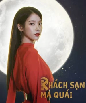 Khách Sạn Ma Quái (Hotel Del Luna) [2019]