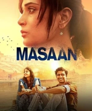 Khát Vọng (Masaan) [2015]