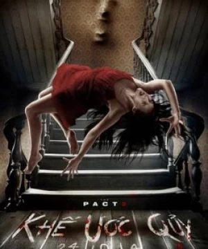 Khế Ước Quỷ 2 (The Pact II) [2014]