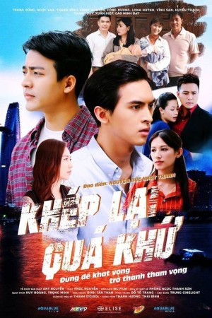 Khép Lại Quá Khứ (Closing The Past) [2018]