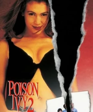 Khêu Gợi Chết Người 2 (Poison Ivy 2: Lily) [1996]