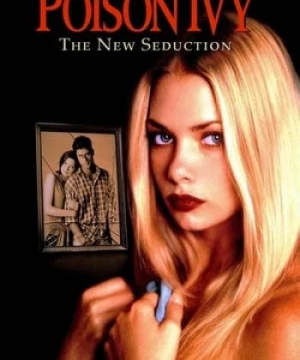 Khêu Gợi Chết Người 3 (Poison Ivy: The New Seduction) [1997]